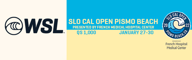 SLO CAL Open at Pismo Beach presented by French Hospital Medical Center  2022 | World Surf League