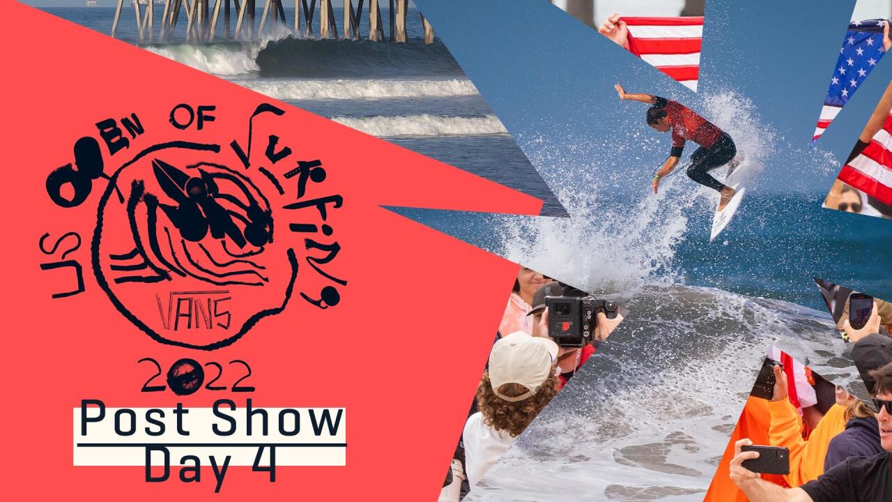 Vans US Open Of Surfing Post Show Day 4 BuzzerBeaters Make the