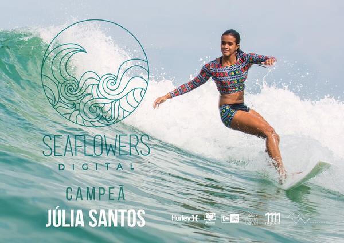 Julia Santos, Campeã SEAFLOWERS