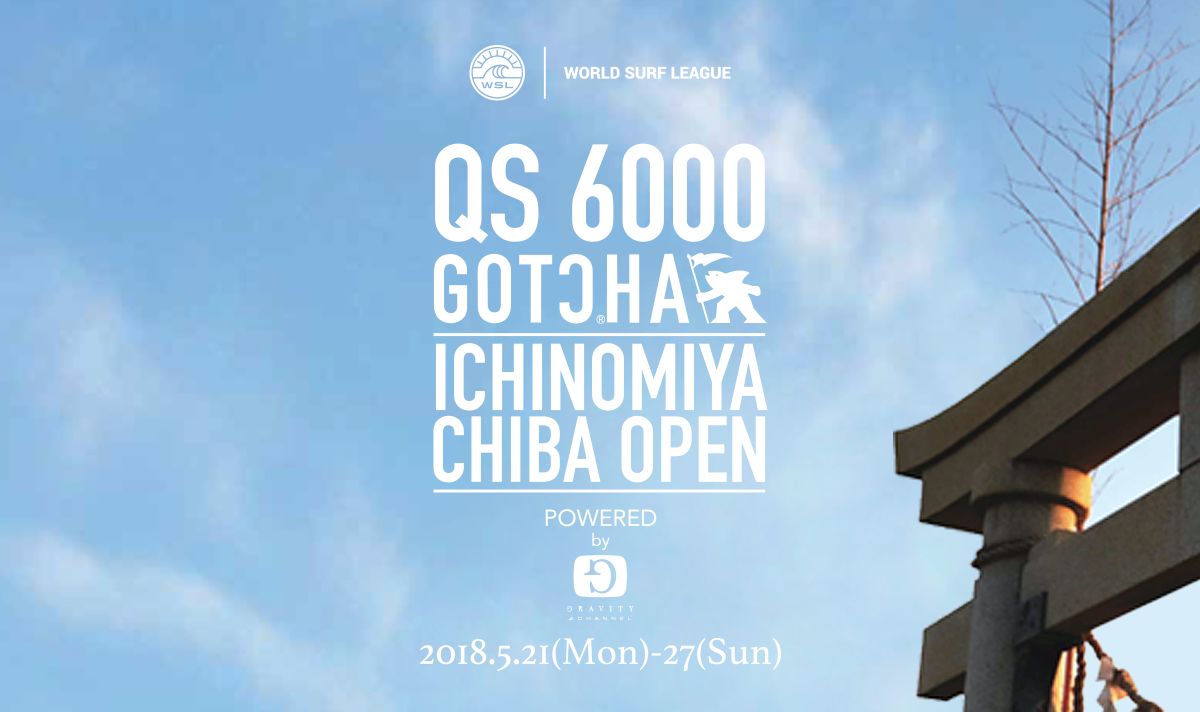 GOTCHA Ichinomiya Chiba Open powerd by Gravity Channel