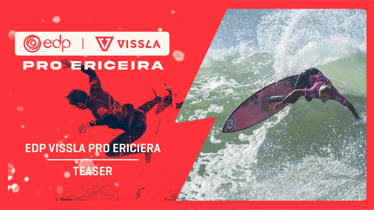 Teaser: The EDP Vissla Pro Ericeira is Upon Us | World Surf League